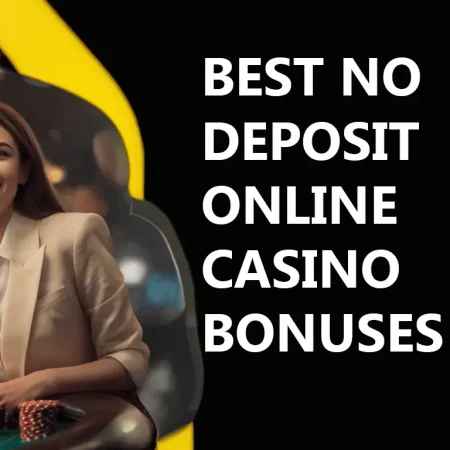 Best No Deposit Online Casino Bonuses 2024